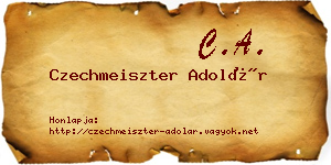 Czechmeiszter Adolár névjegykártya